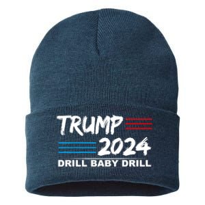 Trump 2024 Drill Baby Drill Sustainable Knit Beanie