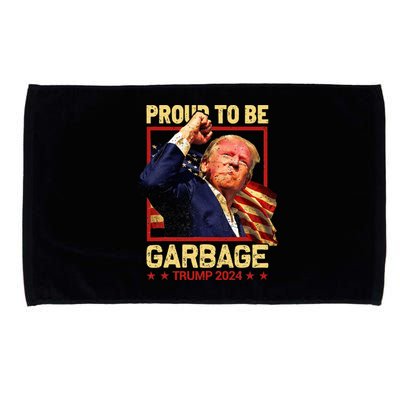 Trump 2024 Election Proud To Be Garbage Vote Trump President Microfiber Hand Towel