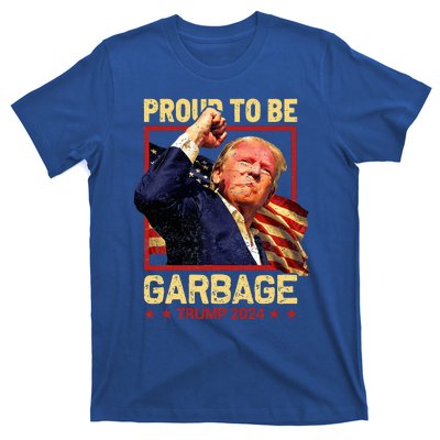 Trump 2024 Election Proud To Be Garbage Vote Trump President T-Shirt