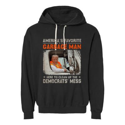 Trump 2024 Election Trump Garbage Man Vote Trump President Garment-Dyed Fleece Hoodie