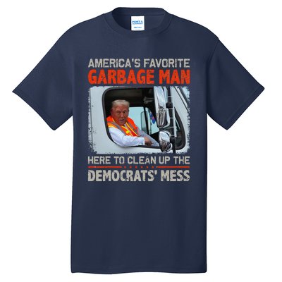 Trump 2024 Election Proud To Be Garbage Vote Trump President Tall T-Shirt