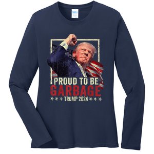 Trump 2024 Election Proud To Be Garbage Vote Trump President Ladies Long Sleeve Shirt