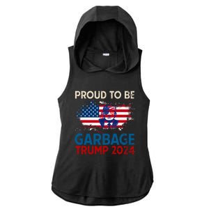 Trump 2024 Election Proud To Be Garbage Vote Trump Presiden Ladies PosiCharge Tri-Blend Wicking Draft Hoodie Tank