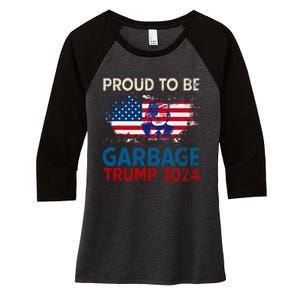 Trump 2024 Election Proud To Be Garbage Vote Trump Presiden Women's Tri-Blend 3/4-Sleeve Raglan Shirt