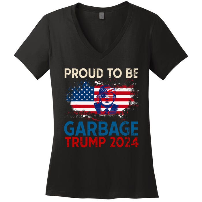 Trump 2024 Election Proud To Be Garbage Vote Trump Presiden Women's V-Neck T-Shirt