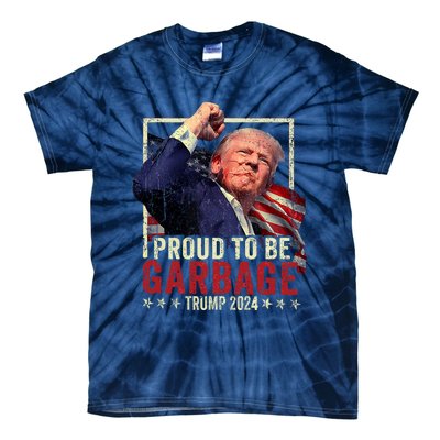 Trump 2024 Election Proud To Be Garbage Vote Trump President Tie-Dye T-Shirt