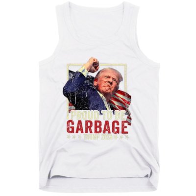 Trump 2024 Election Proud To Be Garbage Vote Trump President Tank Top