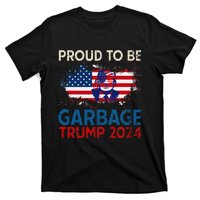 Trump 2024 Election Proud To Be Garbage Vote Trump Presiden T-Shirt