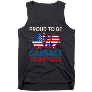 Trump 2024 Election Proud To Be Garbage Vote Trump Presiden Tank Top