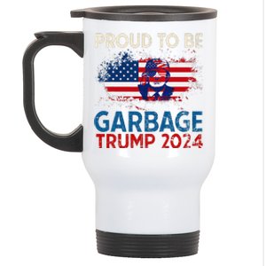 Trump 2024 Election Proud To Be Garbage Vote Trump Presiden Stainless Steel Travel Mug