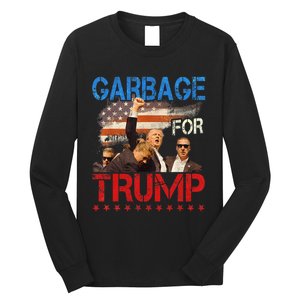 Trump 2024 Election Proud To Be Garbage Vote Trump President Long Sleeve Shirt