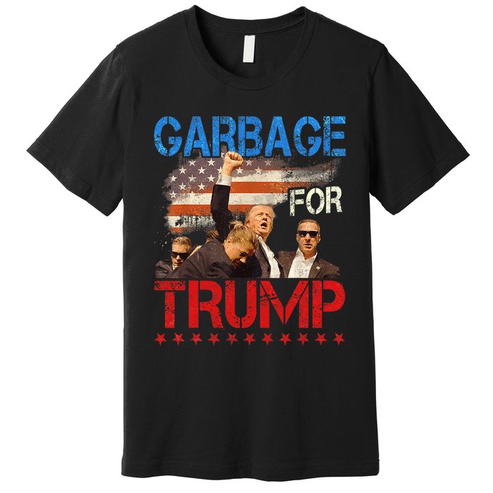 Trump 2024 Election Proud To Be Garbage Vote Trump President Premium T-Shirt