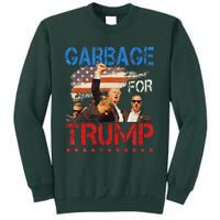 Trump 2024 Election Proud To Be Garbage Vote Trump President Tall Sweatshirt