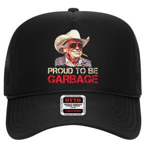 Trump 2024 Election Proud To Be Garbage Vote Trump President High Crown Mesh Back Trucker Hat