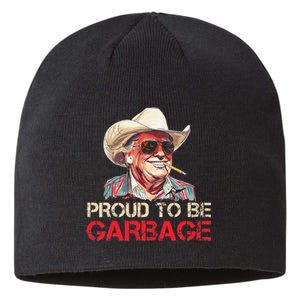 Trump 2024 Election Proud To Be Garbage Vote Trump President Sustainable Beanie