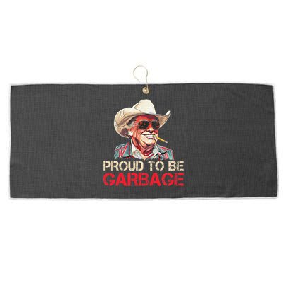 Trump 2024 Election Proud To Be Garbage Vote Trump President Large Microfiber Waffle Golf Towel