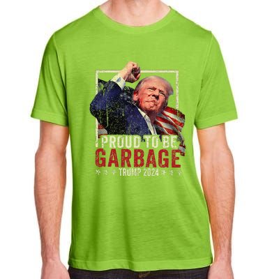 Trump 2024 Election Proud To Be Garbage Vote Trump President Adult ChromaSoft Performance T-Shirt