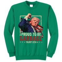 Trump 2024 Election Proud To Be Garbage Vote Trump President Sweatshirt