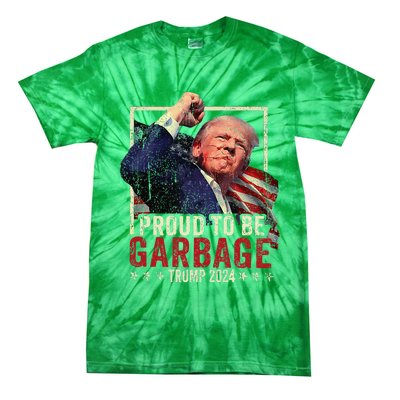 Trump 2024 Election Proud To Be Garbage Vote Trump President Tie-Dye T-Shirt