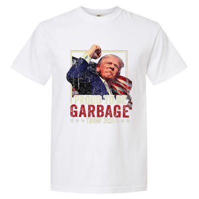 Trump 2024 Election Proud To Be Garbage Vote Trump President Garment-Dyed Heavyweight T-Shirt