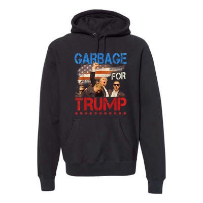 Trump 2024 Election Proud To Be Garbage Vote Trump President Premium Hoodie