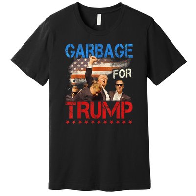 Trump 2024 Election Proud To Be Garbage Vote Trump President Premium T-Shirt