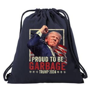 Trump 2024 Election Proud To Be Garbage Vote Trump President Drawstring Bag