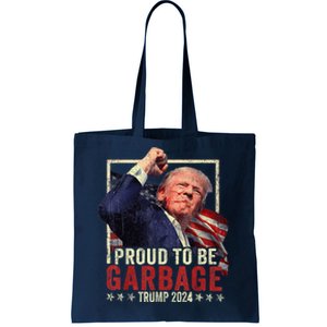 Trump 2024 Election Proud To Be Garbage Vote Trump President Tote Bag