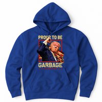 Trump 2024 Election Proud To Be Garbage Vote Trump President Hoodie