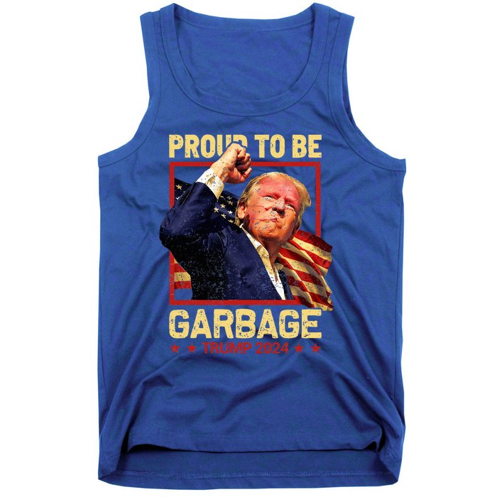 Trump 2024 Election Proud To Be Garbage Vote Trump President Tank Top