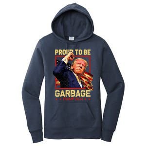 Trump 2024 Election Proud To Be Garbage Vote Trump President Women's Pullover Hoodie