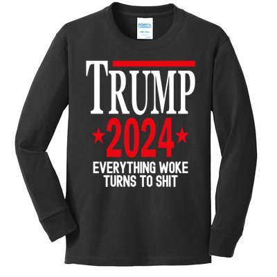 Trump 2024 Everything Woke Turns To Shit Kids Long Sleeve Shirt