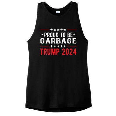 Trump 2024 Election Proud To Be Garbage Vote Trump President Ladies PosiCharge Tri-Blend Wicking Tank