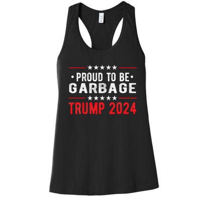 Trump 2024 Election Proud To Be Garbage Vote Trump President Women's Racerback Tank