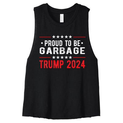 Trump 2024 Election Proud To Be Garbage Vote Trump President Women's Racerback Cropped Tank