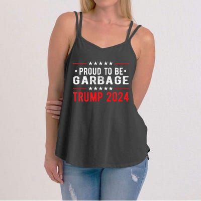 Trump 2024 Election Proud To Be Garbage Vote Trump President Women's Strappy Tank