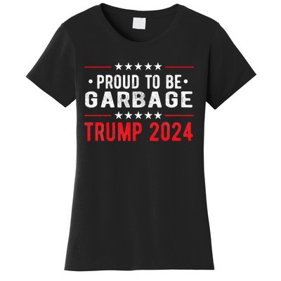 Trump 2024 Election Proud To Be Garbage Vote Trump President Women's T-Shirt