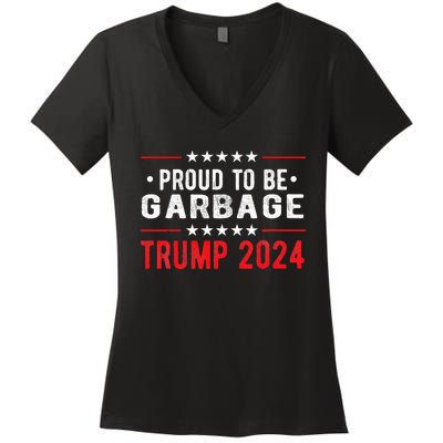 Trump 2024 Election Proud To Be Garbage Vote Trump President Women's V-Neck T-Shirt