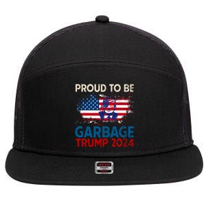 Trump 2024 Election Proud To Be Garbage Vote Trump Presiden 7 Panel Mesh Trucker Snapback Hat