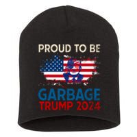 Trump 2024 Election Proud To Be Garbage Vote Trump Presiden Short Acrylic Beanie