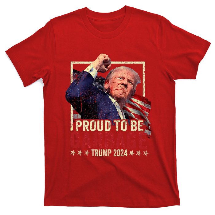 Trump 2024 Election Proud To Be Garbage Vote Trump President T-Shirt