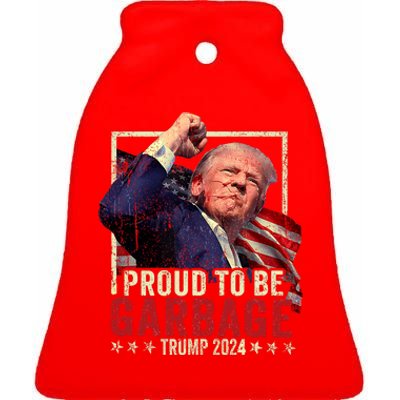 Trump 2024 Election Proud To Be Garbage Vote Trump President Ceramic Bell Ornament