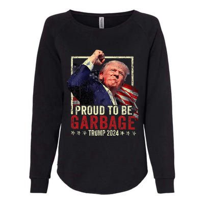 Trump 2024 Election Proud To Be Garbage Vote Trump President Womens California Wash Sweatshirt