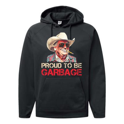 Trump 2024 Election Proud To Be Garbage Vote Trump President Performance Fleece Hoodie