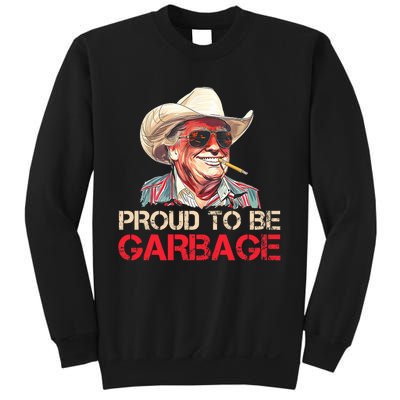 Trump 2024 Election Proud To Be Garbage Vote Trump President Sweatshirt