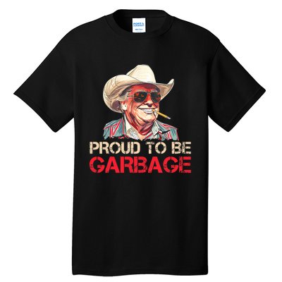 Trump 2024 Election Proud To Be Garbage Vote Trump President Tall T-Shirt