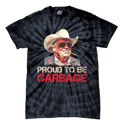 Trump 2024 Election Proud To Be Garbage Vote Trump President Tie-Dye T-Shirt