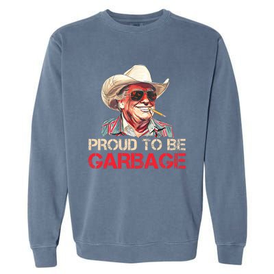 Trump 2024 Election Proud To Be Garbage Vote Trump President Garment-Dyed Sweatshirt