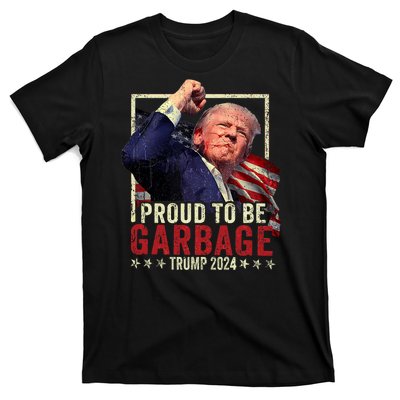 Trump 2024 Election Proud To Be Garbage Vote Trump President T-Shirt