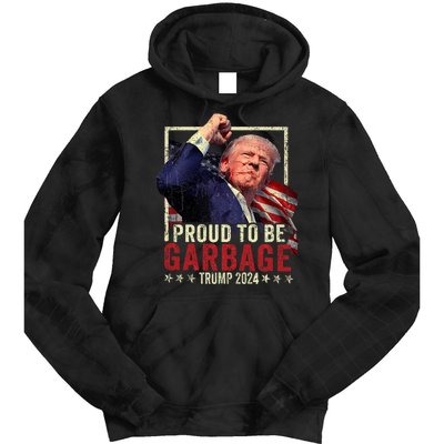 Trump 2024 Election Proud To Be Garbage Vote Trump President Tie Dye Hoodie